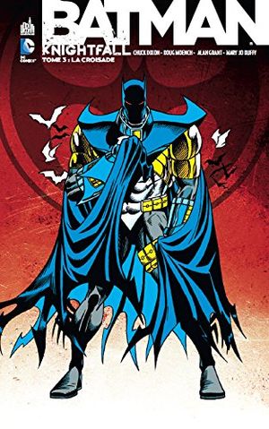 La Croisade - Batman: Knightfall, tome 3