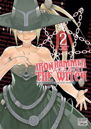 Iron Hammer Against The Witch, tome 2