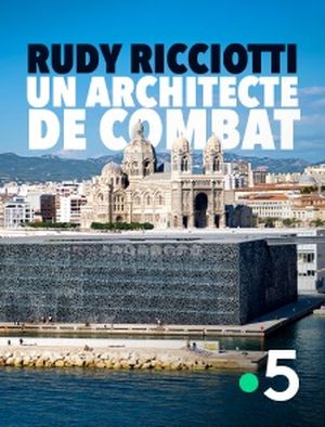Rudy Ricciotti - Un architecte de combat