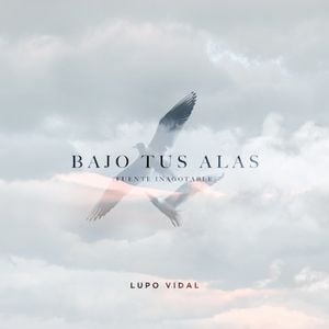 Bajo tus alas (Fuente inagotable) (Single)