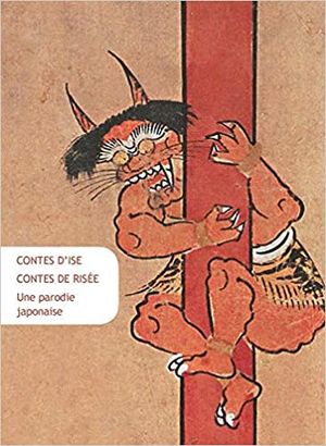 Contes d'Ise, Contes de Risée - Une parodie japonaise