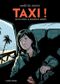 Taxi ! : Récits depuis la Banquette Arrière