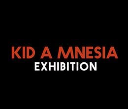 image-https://media.senscritique.com/media/000020238977/0/kid_a_mnesia_exhibition.jpg