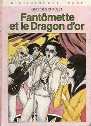 Fantômette et le Dragon d'or