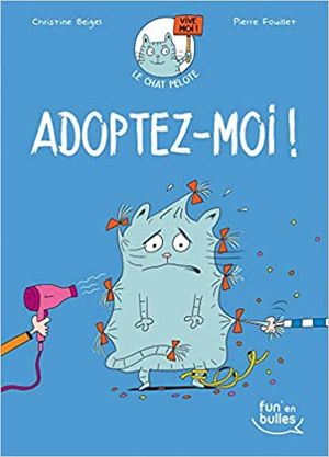 Adoptez-moi - Le chat pelote, tome 1