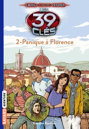 Panique à Florence - Les 39 clés, tome 12