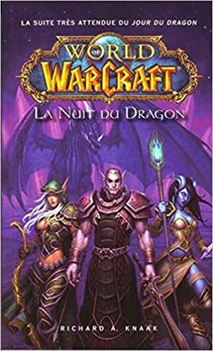 World of Warcraft : La Nuit du Dragon