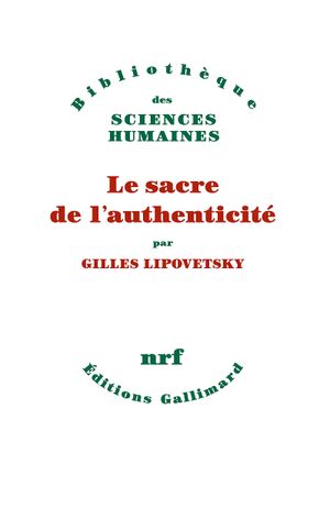 Le Sacre de l'authenticité