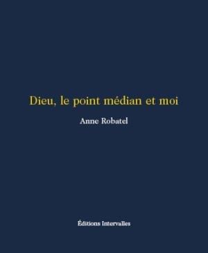 Dieu, le point médian et moi