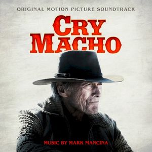 Cry Macho: Original Motion Picture Soundtrack (OST)