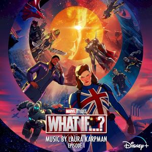What If…Captain Carter Were The First Avenger? (Original Soundtrack) (OST)
