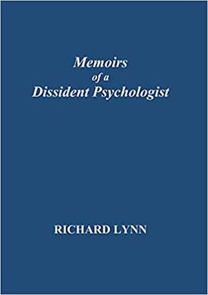 Memoirs of a Dissident Psychologist