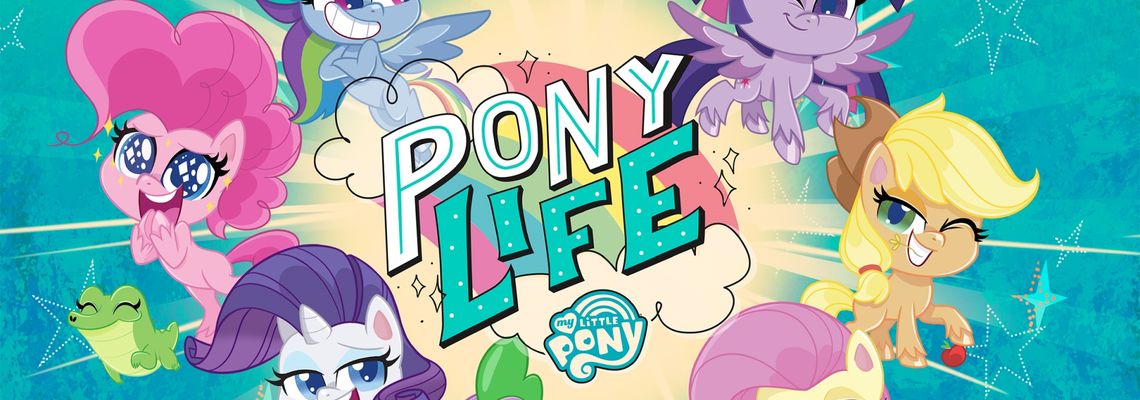 Cover My Little Pony : Pony Life