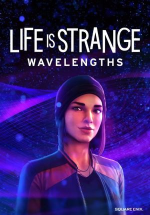 Life is Strange: Wavelengths