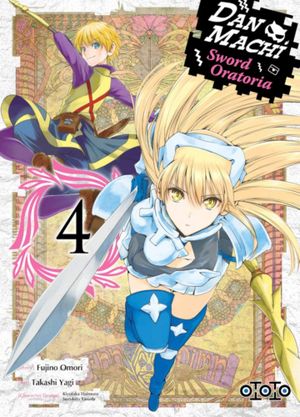 DanMachi : Sword Oratoria, tome 4