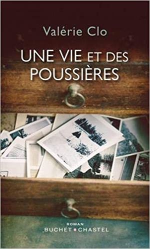 Une vie et des poussières