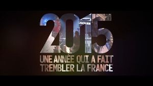 2015 : Une année qui a fait trembler la France