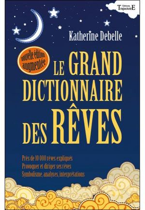 Le Grand Dictionnaire des rêves