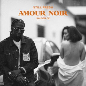 AMOUR NOIR (SAISON 02) (EP)