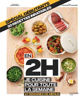 En 2h je cuisine pour toute la semaine