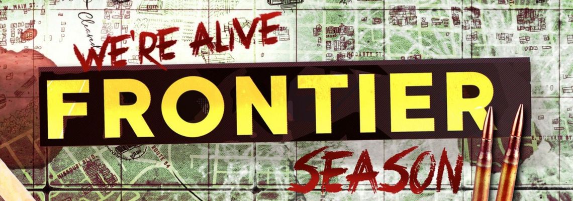 Cover We're Alive: Frontier