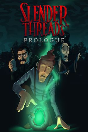 Slender Threads: Prologue