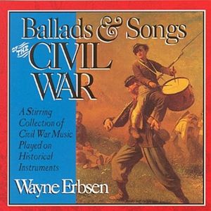 Ballads and Songs of the Civil War