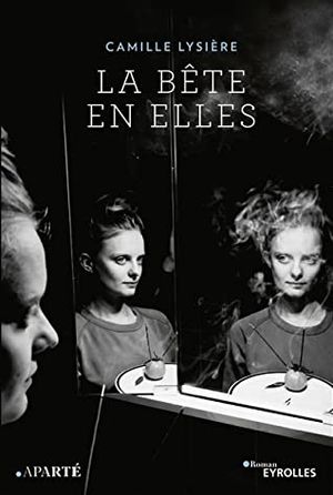 La bête en elles