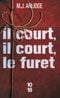 Il court, il court, le furet