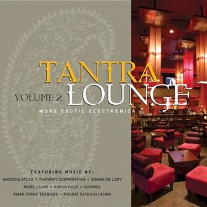 Tantra Lounge, Volume 2