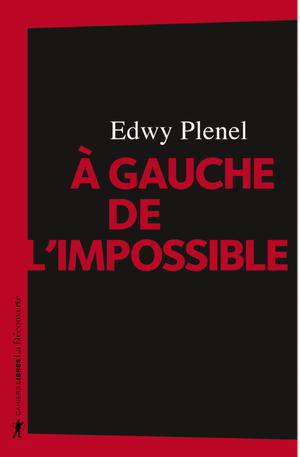 À gauche de l'impossible