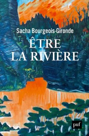 Être la rivière