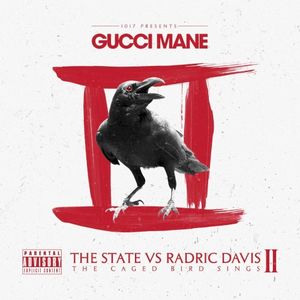 The State vs. Radric Davis II: The Caged Bird Sings