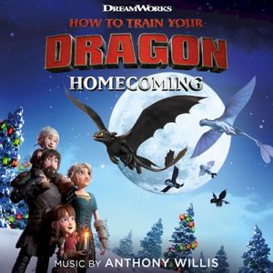 How To Train Your Dragon: Homecoming (Original Soundtrack) (OST)