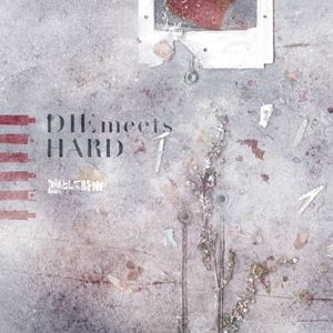 DIE meets HARD (Single)