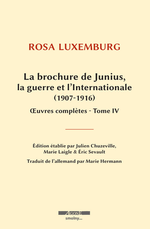 La Brochure de Junius, la guerre et l'Internationale (1907-1916)
