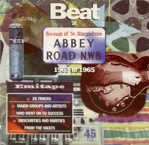 Beat at Abbey Road N.W.8: 1963 to 1965