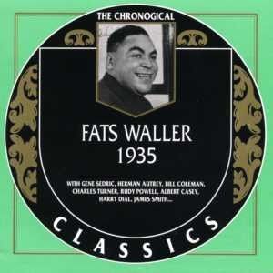 The Chronological Classics: Fats Waller 1935
