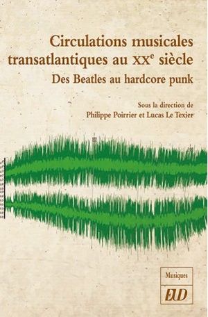 Circulations musicales transatlantiques au XXe siècle