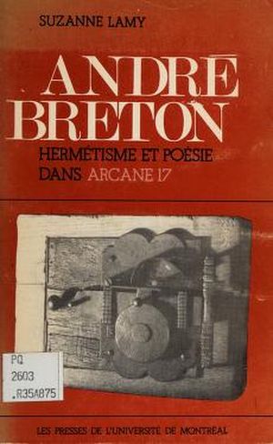 André Breton : hermétisme et poésie dans Arcane 17