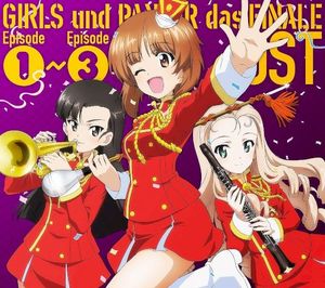 GIRLS und PANZER das FINALE Episode 1 ~ Episode 3 OST (OST)