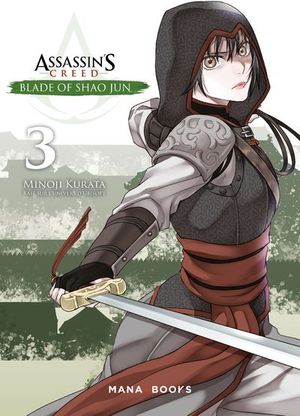 Assassin's Creed: Blade of Shao Jun, tome 3