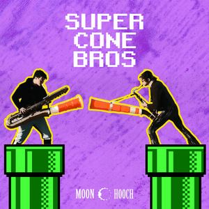 Super Cone Bros (EP)