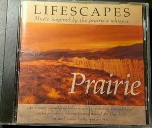 Lifescapes - Prairie: Music Inspired by the Prairie's Whisper