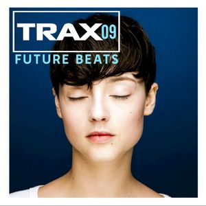 Trax 9: Future Beats