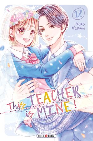 This Teacher is Mine, tome 12