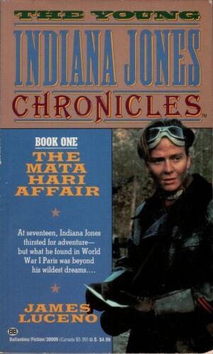 The Mata Hari Affair - The Young Indiana Jones Chronicles, tome 1