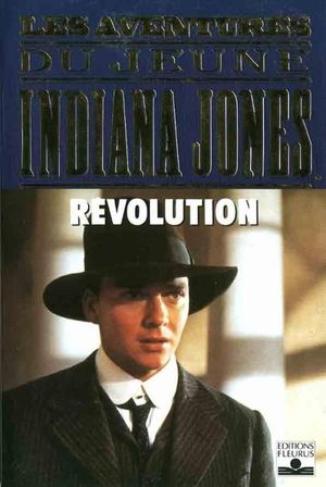 Révolution - Les Aventures du jeune Indiana Jones, tome 6