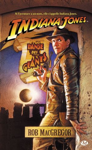 La Danse des géants - Indiana Jones, tome 2
