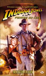 Couverture Indiana Jones et les Pirates du ciel - Indiana Jones, tome 7